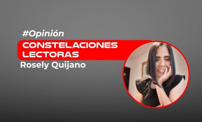 Constelaciones lectoras por Rosely E. Quijano León