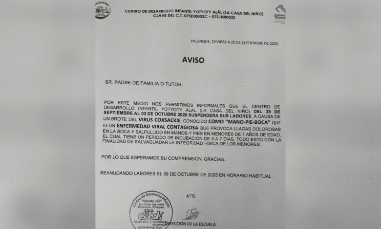 Suspenden actividades en el Cendi Yotyoty Aläl de Palenque por brote de virus Coxsackie