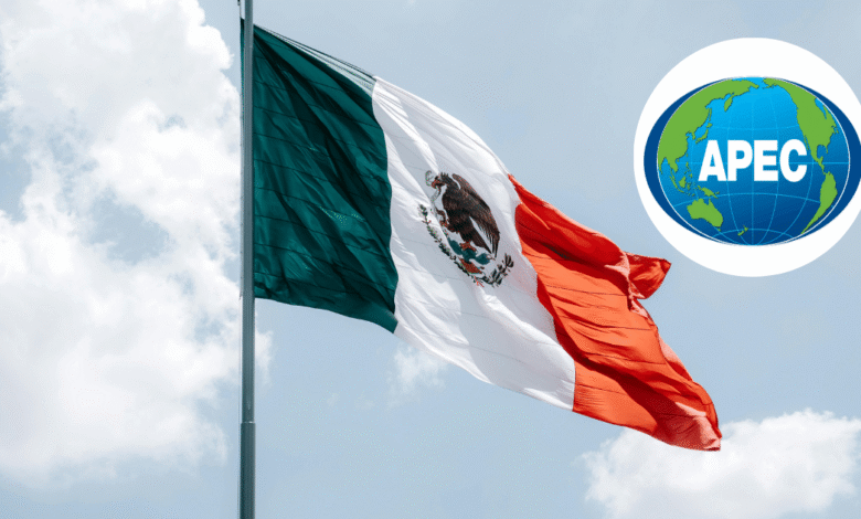 México será sede de la Cumbre APEC 2028 un nuevo impulso a su liderazgo global